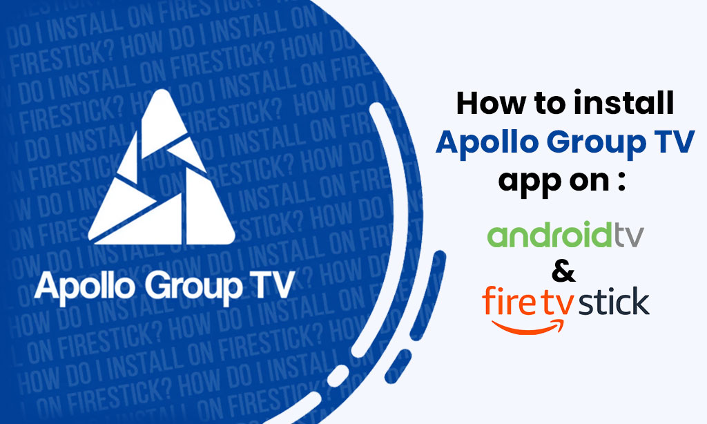 how to install apollo group TV on firestick